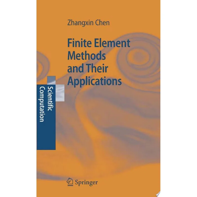 FINITE ELEMENT METHODS AND THEIR APPLICATION