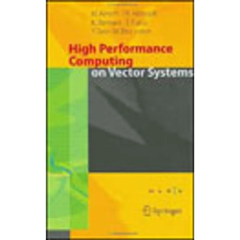 HIGH PERFORMANCE COMPUTING ON VECTOR SYSTEMS