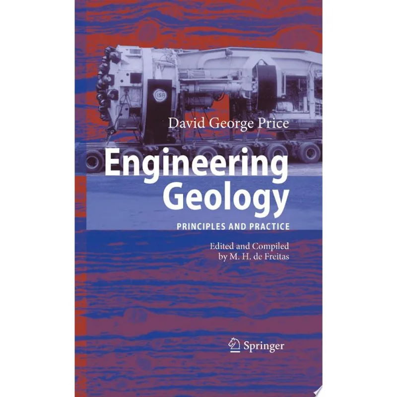 ENGINEERING GEOLOGY PRINCIPALS AND PRACTICE