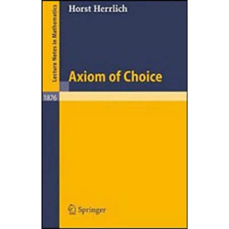 AXIOM OF CHOICE