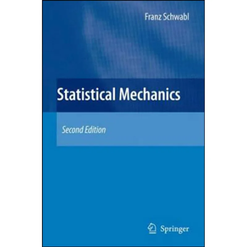 STATISTICAL MECHANICS