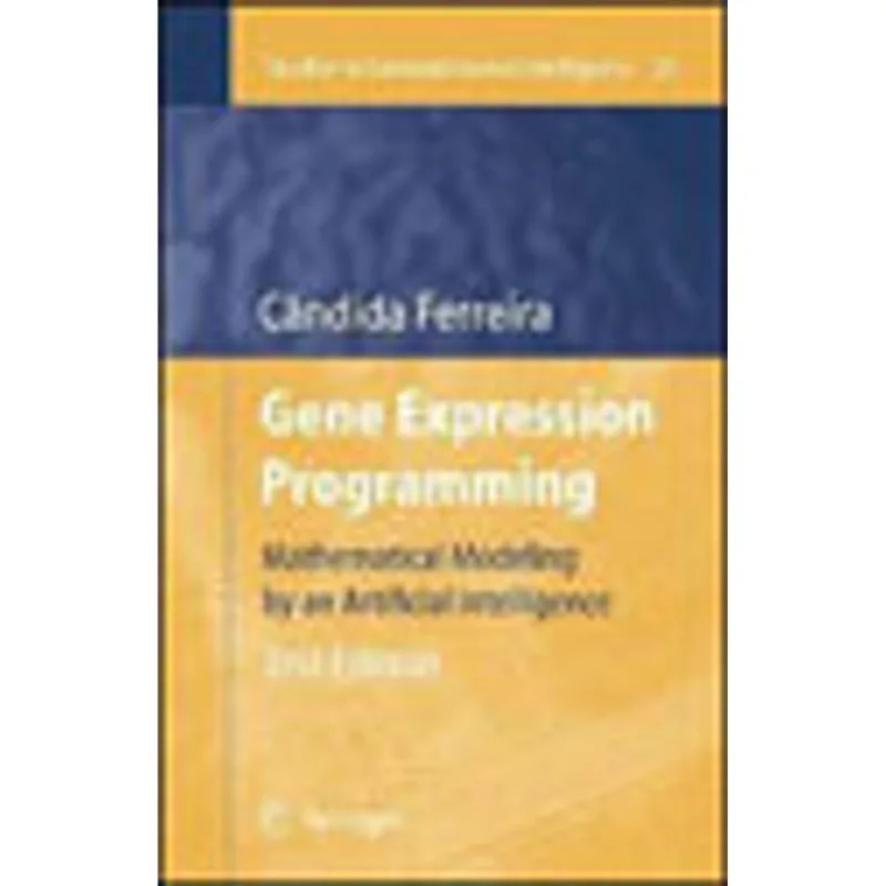 GENE EXPRESSION PROGRAMMING - MATHEMATICAL MODELING BY AN ARTIFICIAL INTELLIGENCE