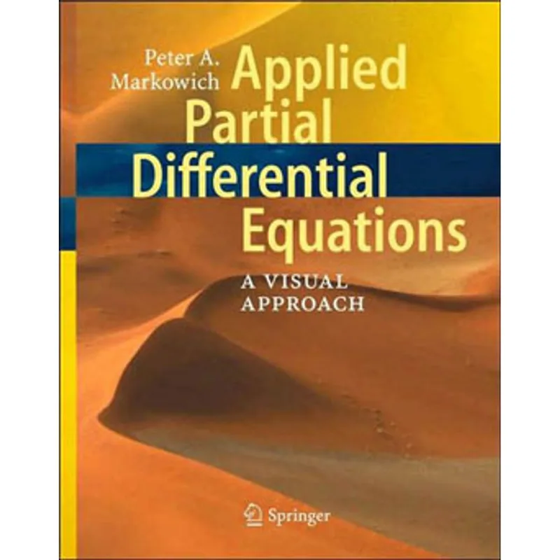 APPLIED PARTIAL DIFFERENTIAL EQUATIONS - A VISUAL APPROACH