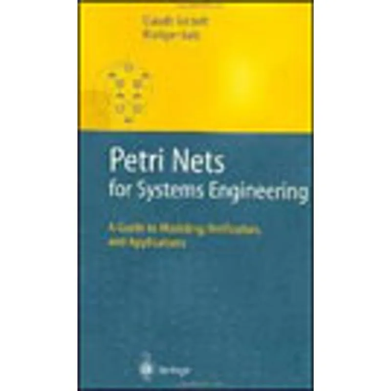 PETRI NETS FOR SYSTEMS ENGINEERING