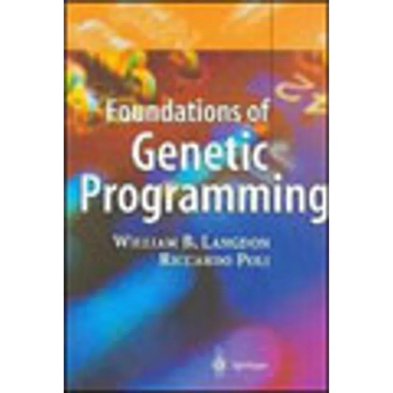 FOUNDATIONS OF GENETIC PROGRAMMING