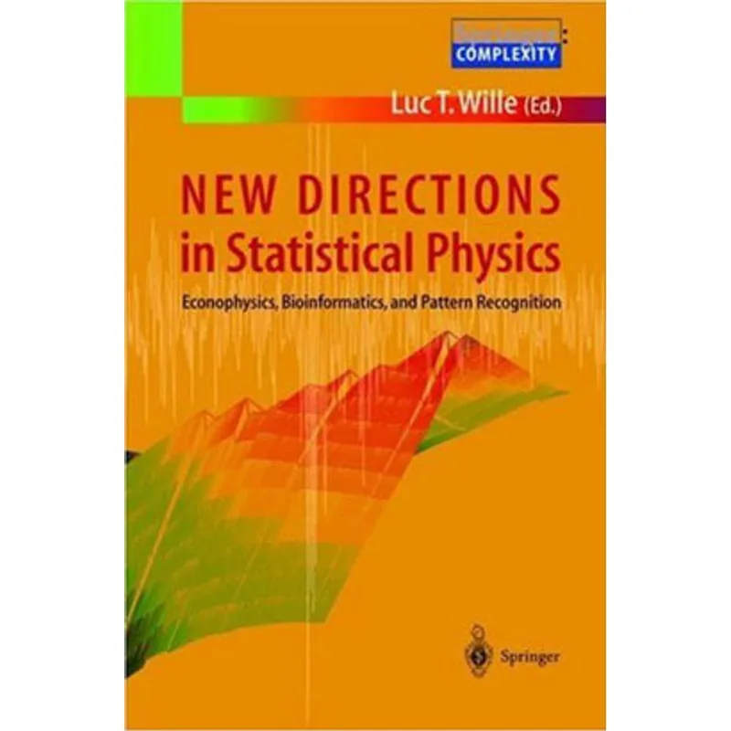 NEW DIRECTIONS IN STATISTICAL PHYSICS