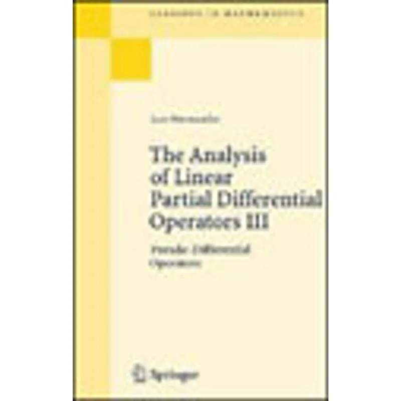 ANALYSIS OF LINEAR PARTIAL DIFFERENTIAL OPERATORS 3, THE