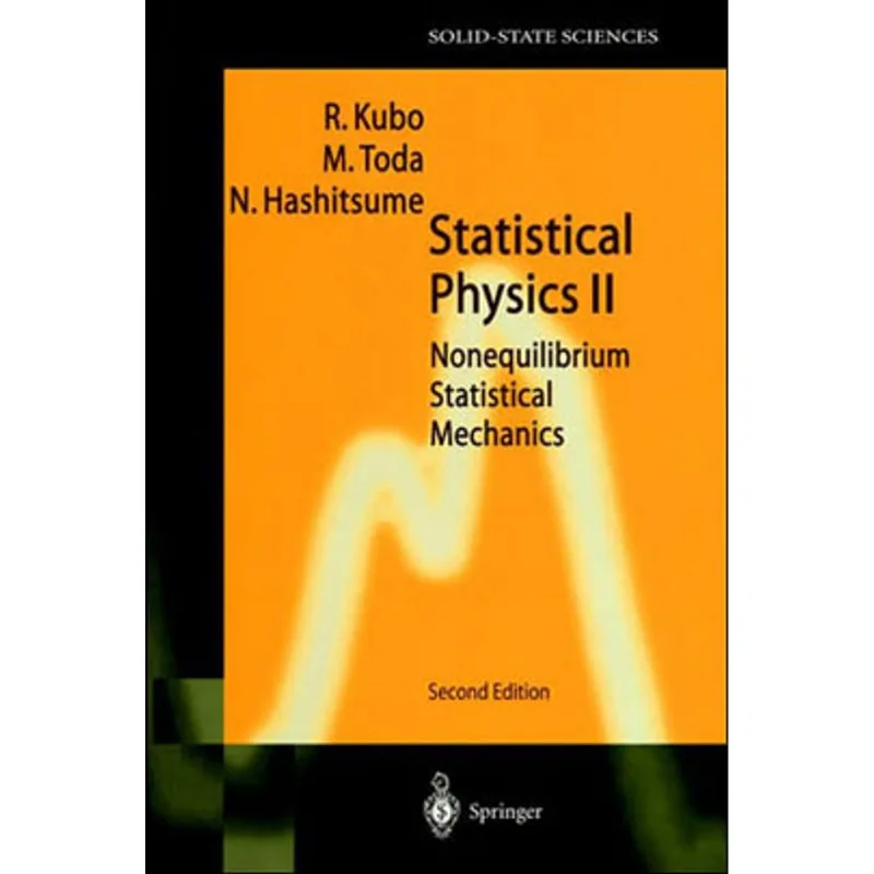 STATISTICAL PHYSICS II - VOL. 2
