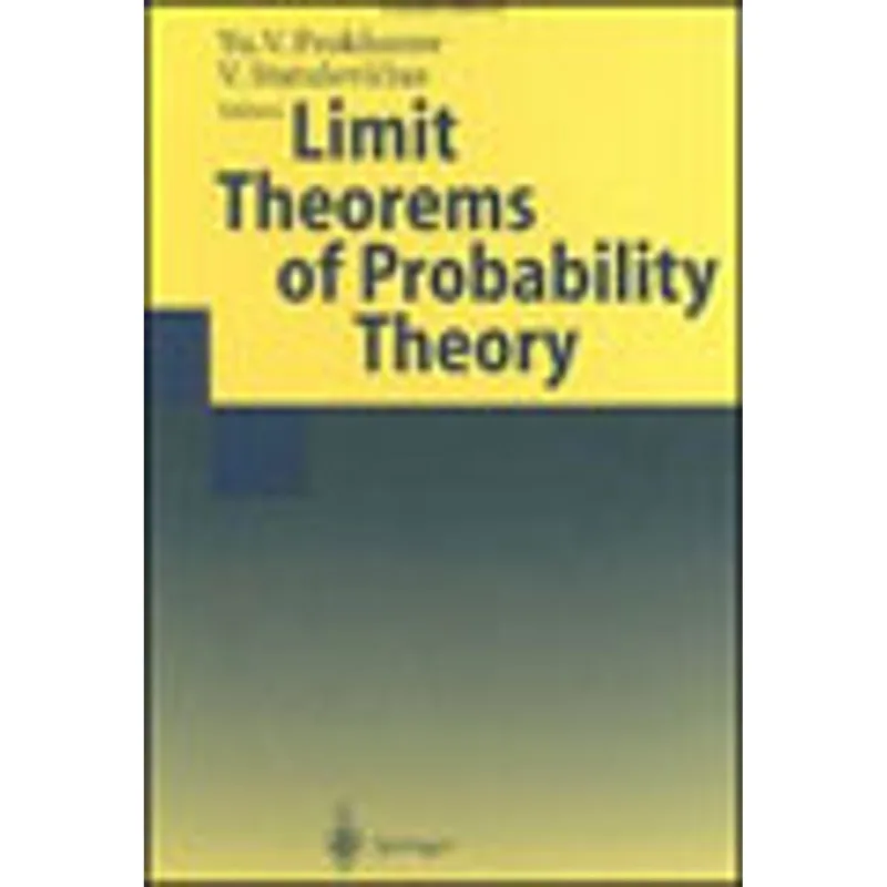 LIMIT THEOREMS OF PROBABILITY THEORY