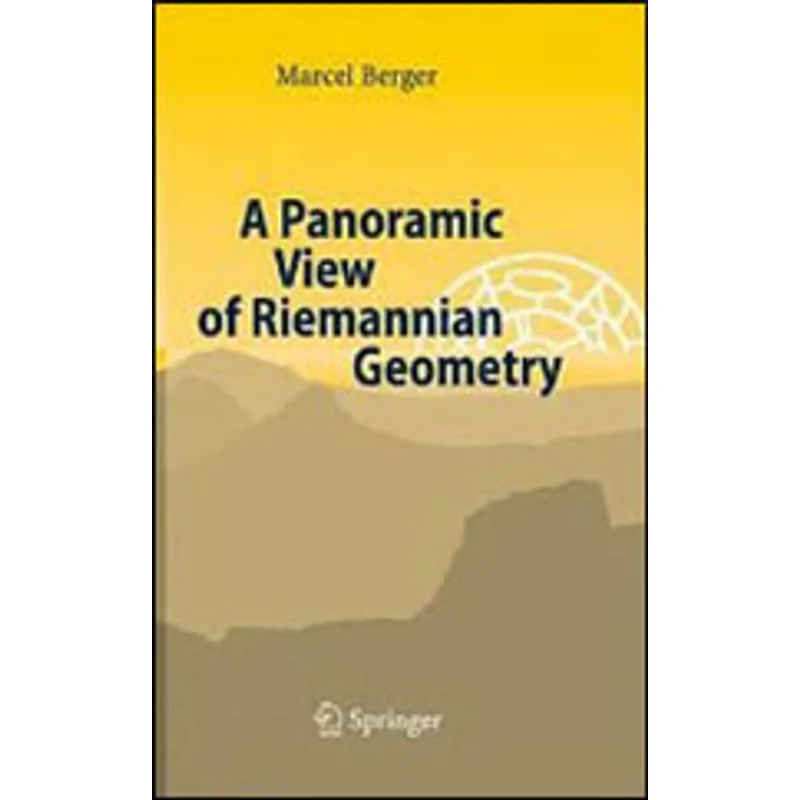 PANORAMIC VIEW OF RIEMANNIAN GEOMETRY, A