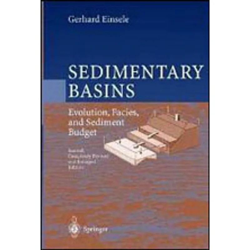SEDIMENTARY BASINS - EVOLUTION, FACIES, AND SEDIMENT BUDGET