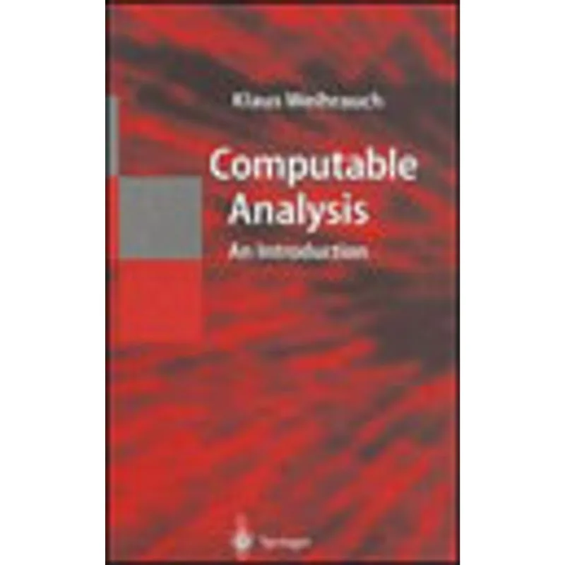 COMPUTABLE ANALYSIS - AN INTRODUCTION