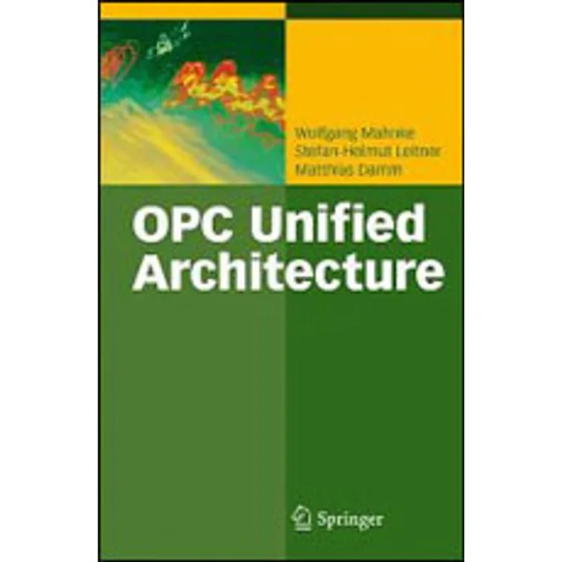 OPC UNIFED ARCHITECTURE