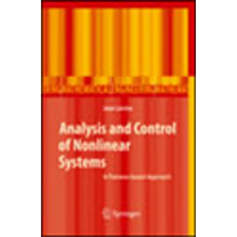 ANALYSIS AND CONTROL OF NONLINEAR SYSTEMS