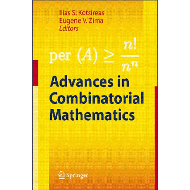 ADVANCES IN COMBINATORIAL MATHEMATICS - PROCEEDINGS OF THE WATERLOO WORKSHOP IN ALGEBRA