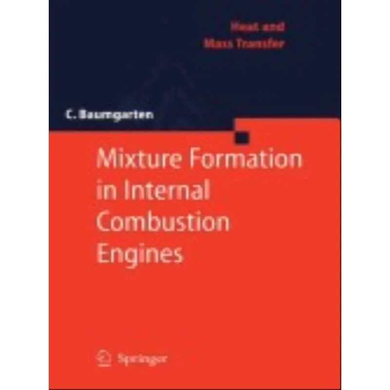MIXTURE FORMATION IN INTERNAL COMBUSTION ENGINES
