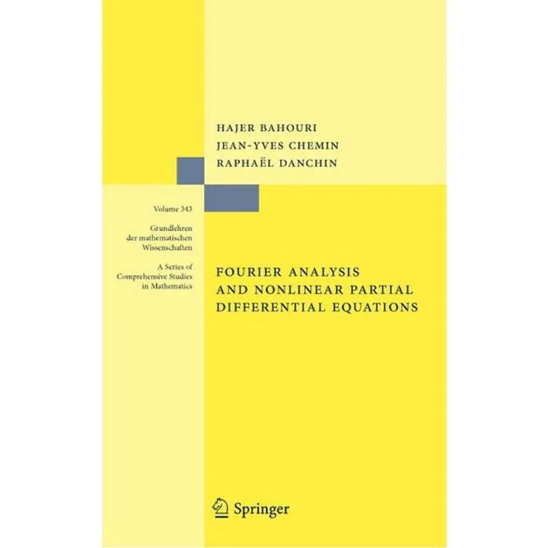 FOURIER ANALYSIS AND NONLINEAR PARTIAL DIFFERENTIAL EQUATIONS