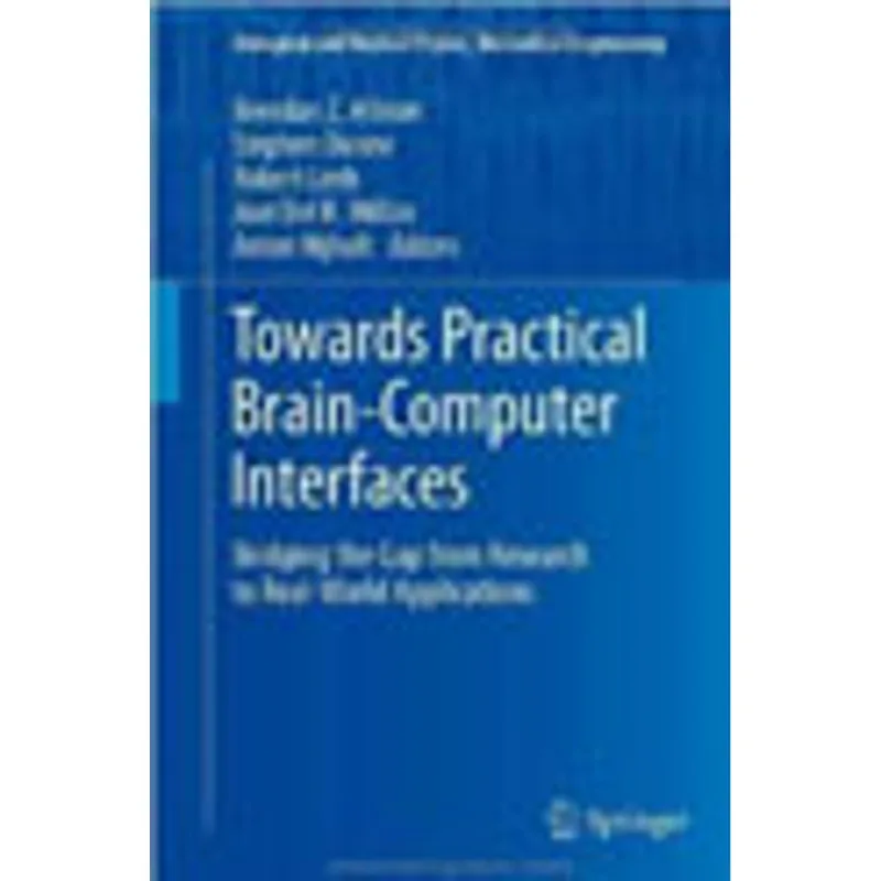 TOWARDS PRACTICAL BRAIN-COMPUTER INTERFACES