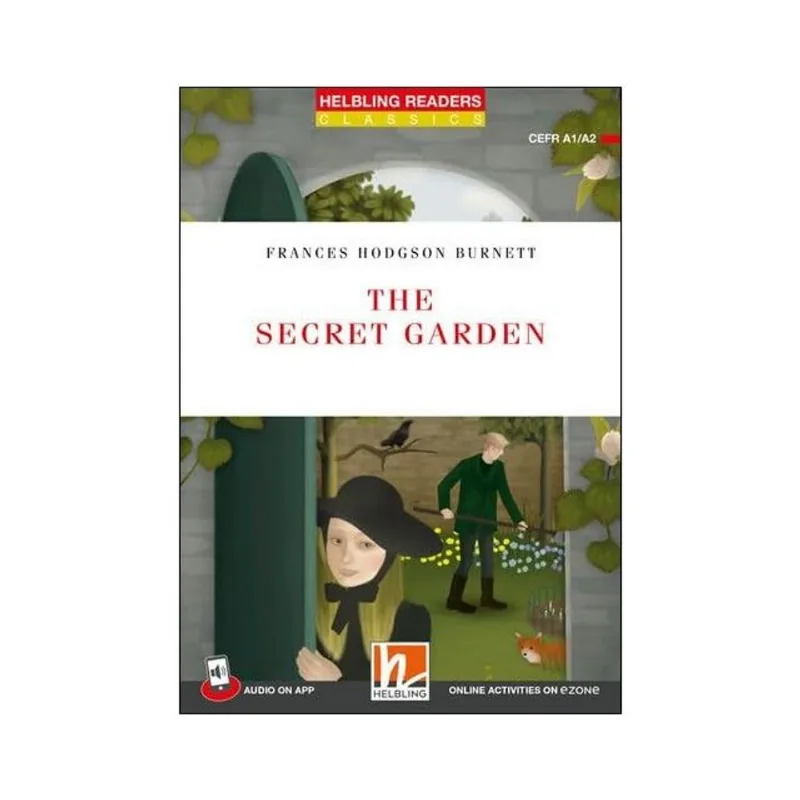 THE SECRET GARDEN - HELBLING READERS CLASSICS - CEFR A1-A2