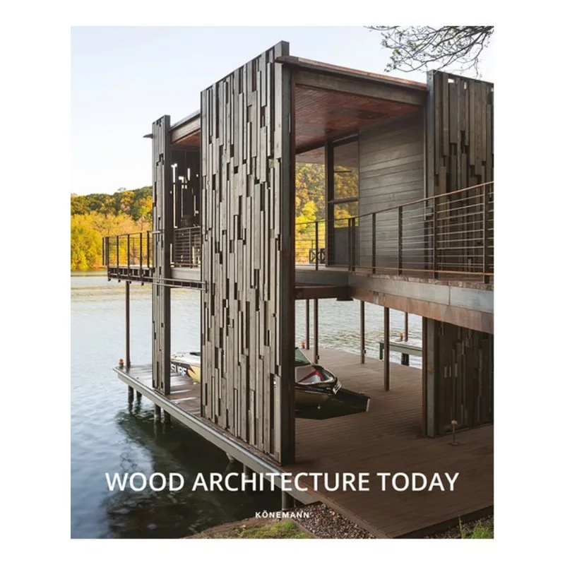 WOOD ARCHITECTURE TODAY