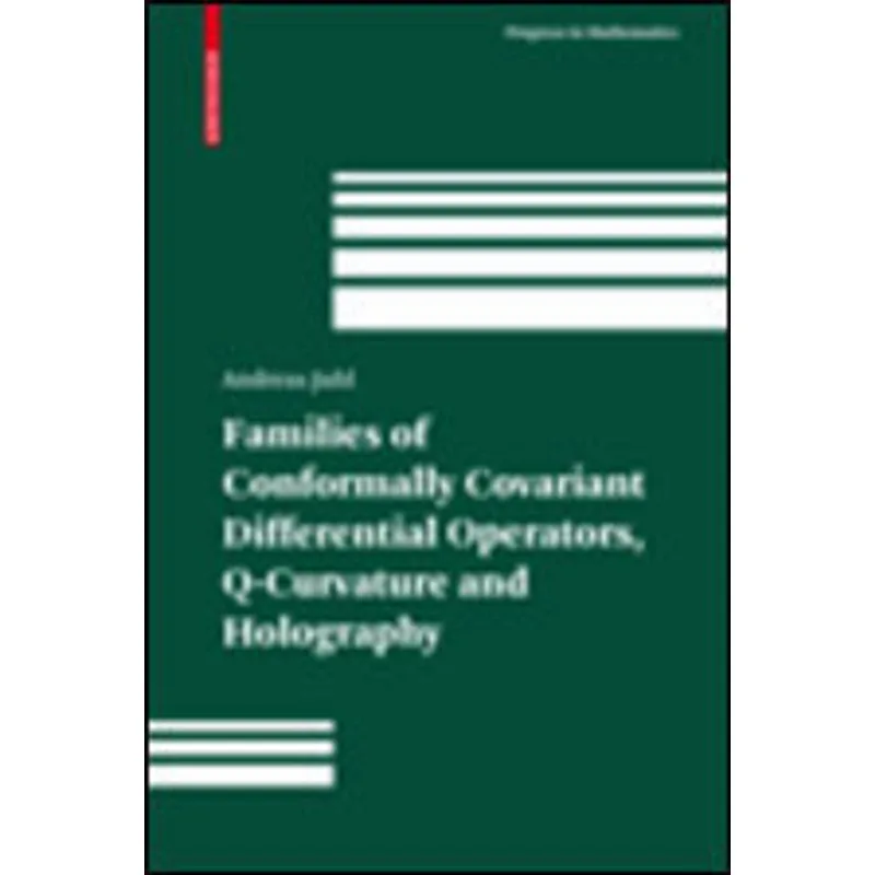 FAMILIES OF CONFORMALLY COVARIANT DIFFERENTIAL OPERATORS, Q-CURTVATURE AND HOLOGRAPHY