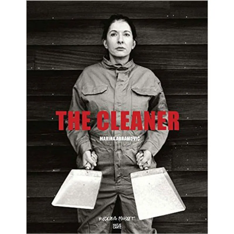 MARINA ABRAMOVIC - THE CLEANER