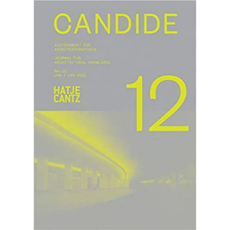 CANDIDE - JOURNAL FOR ARCHITECTURAL KNOWLEDGE - NO. 12