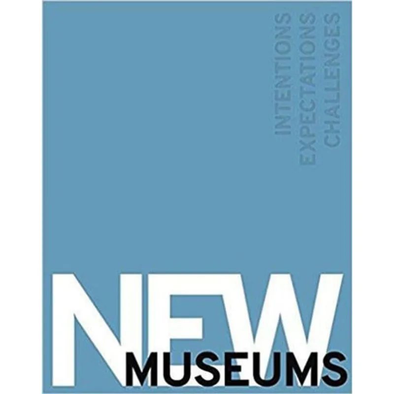 NEW MUSEUMS