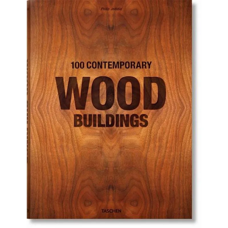 100 CONTEMPORARY WOOD BUILDINGS