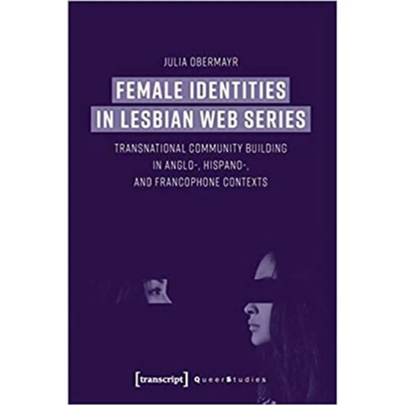 FEMALE IDENTITIES IN LESBIAN WEB SERIES