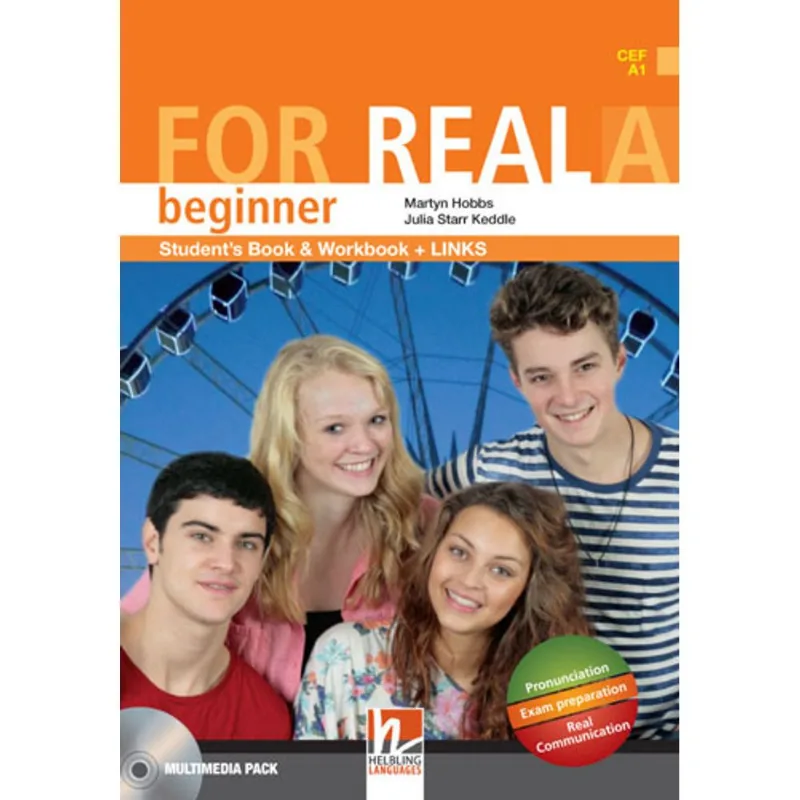 FOR REAL BEGINNER A - STUDENT'S BOOK AND WORKBOOK WITH LINKS + CD-ROM AND LINKS AUDIO CD