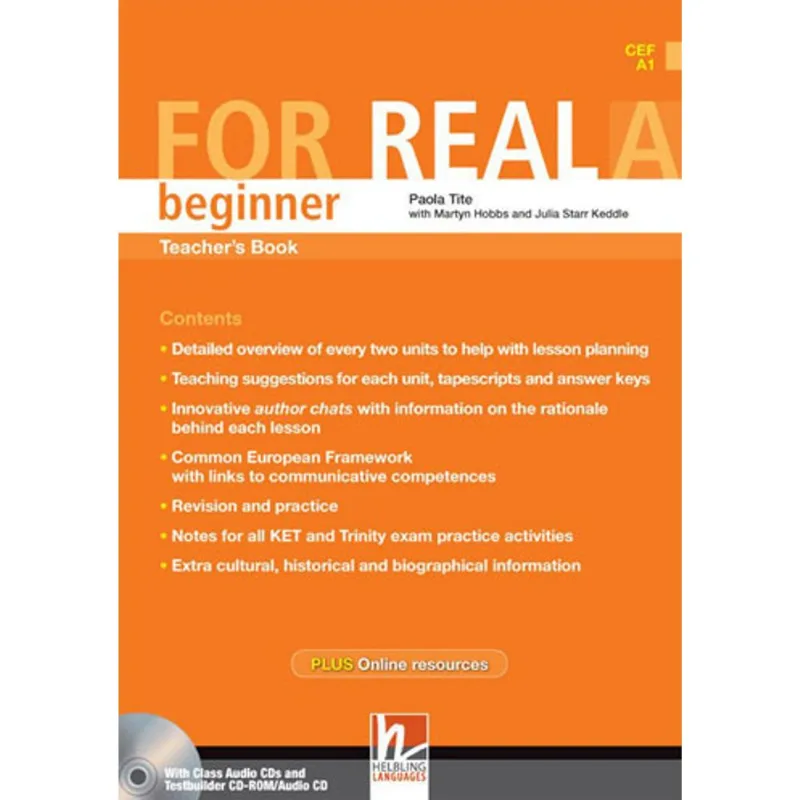 FOR REAL BEGINNER A - TEACHER'S BOOK + 2 CLASS AUDIO CDS + TESTBUILDER CD-ROM AND AUDIO CD