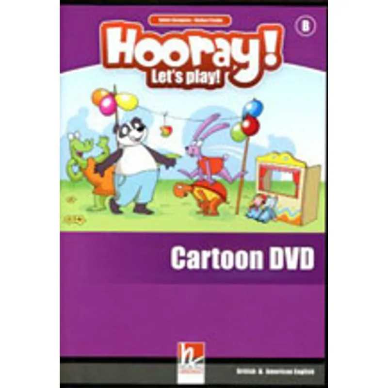 HOORAY! LET'S PLAY! CARTOON DVD - LEVEL B - AMERICAN AND BRITISH VERSION