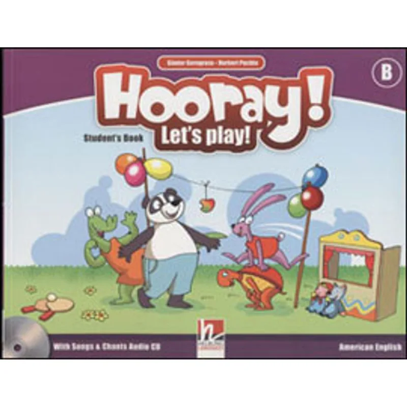 HOORAY! LET'S PLAY! B - STUDENT'S BOOK WITH AUDIO CD - AMERICAN ENGLISH