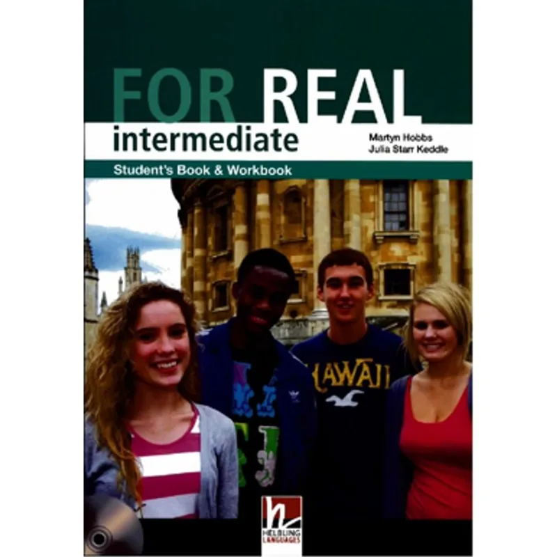 FOR REAL INTERMEDIATE STUDENT'S BOOK AND WORKBOOK + CD-ROM