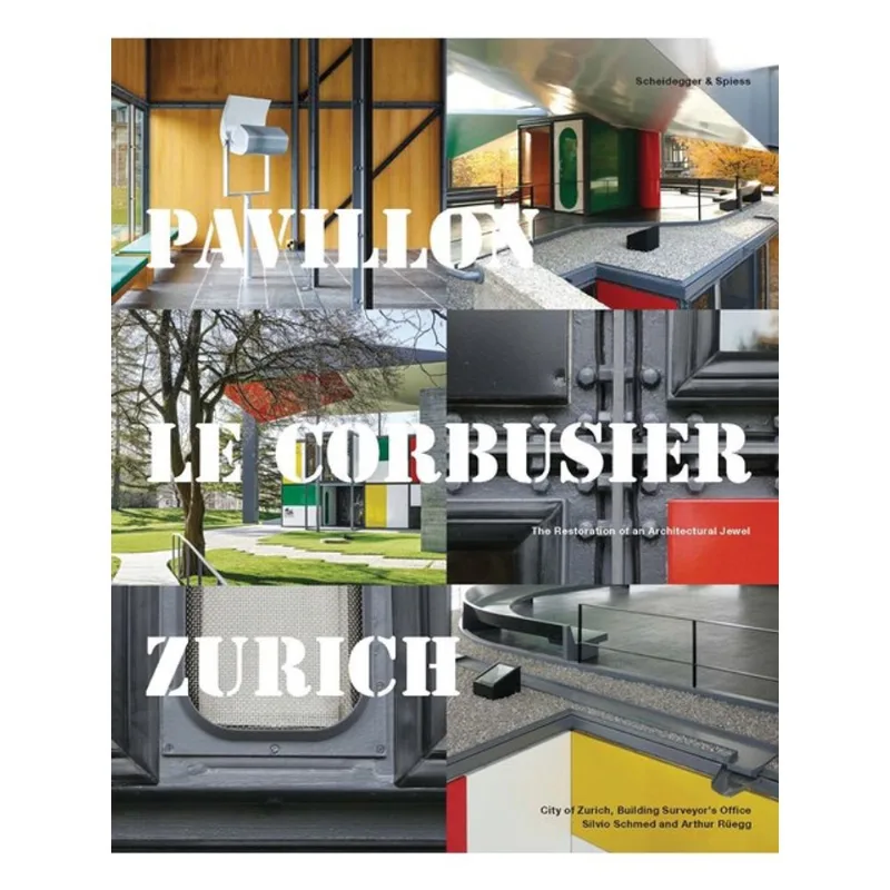 PAVILLON LE CORBUSIER ZURICH