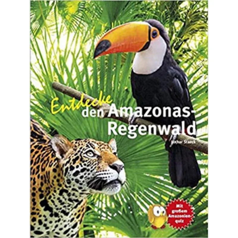 ENTDECKE DEN AMAZONAS-REGENWALD