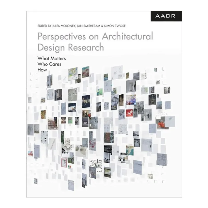 PERSPECTIVES ON ARCHITECTURAL DESIGN RESEARCH