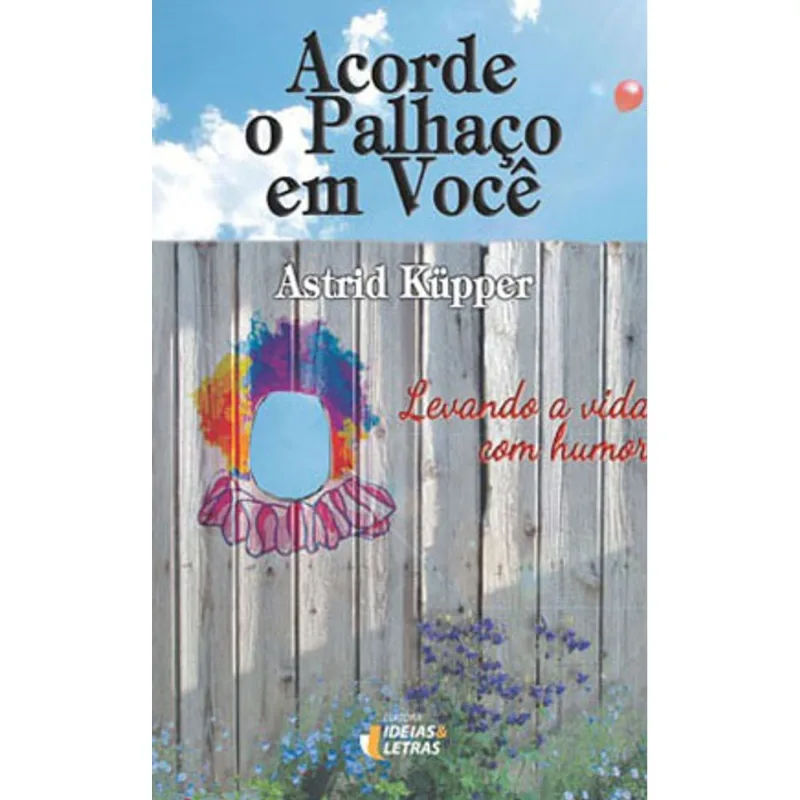 ACORDE O PALHAÇO EM VOCE