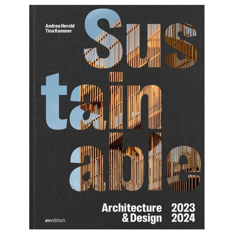 SUSTAINABLE ARCHITECTURE & DESIGN 2023 / 2024