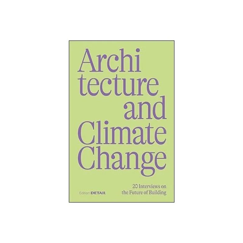 ARCHITECTURE AND CLIMATE CHANGE