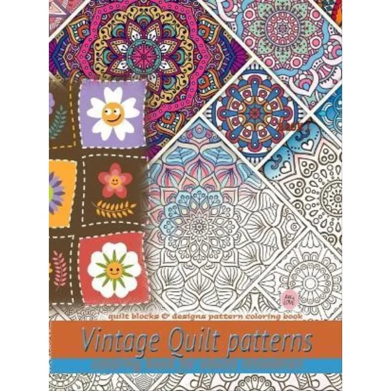 VINTAGE QUILT PATTERNS COLORING BOOK FOR ADULTS RELAXATION