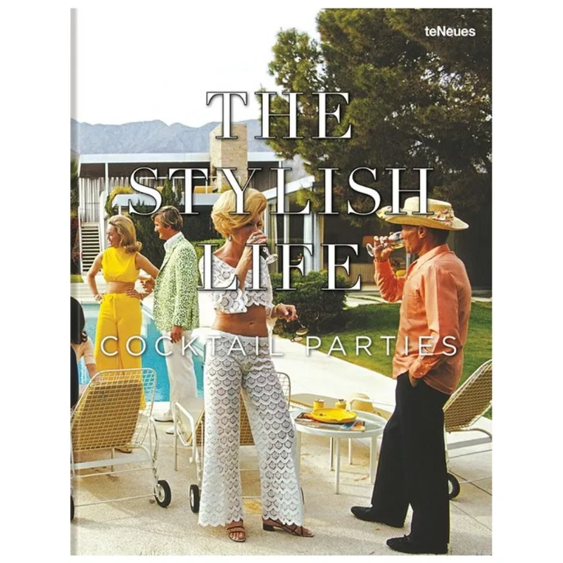 THE STYLISH LIFE: COCKTAIL PARTIES