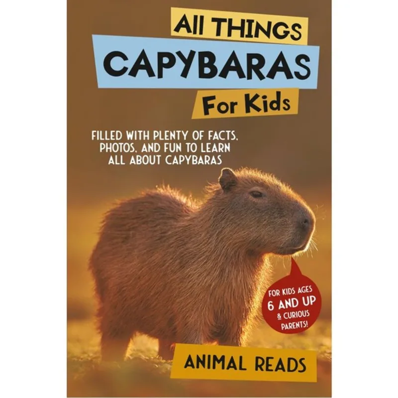ALL THINGS CAPYBARAS FOR KIDS