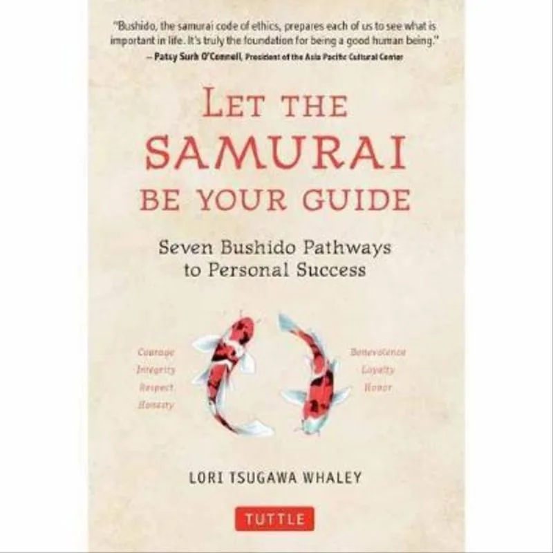 LET THE SAMURAI BE YOUR GUIDE