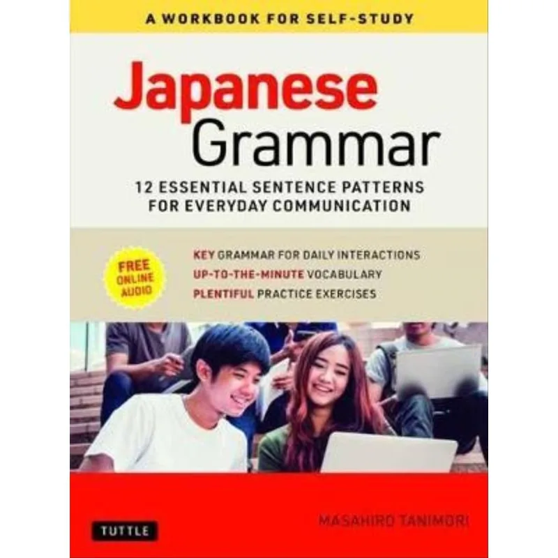 JAPANESE GRAMMAR - A WORKBOOK FOR SELF-STUDY