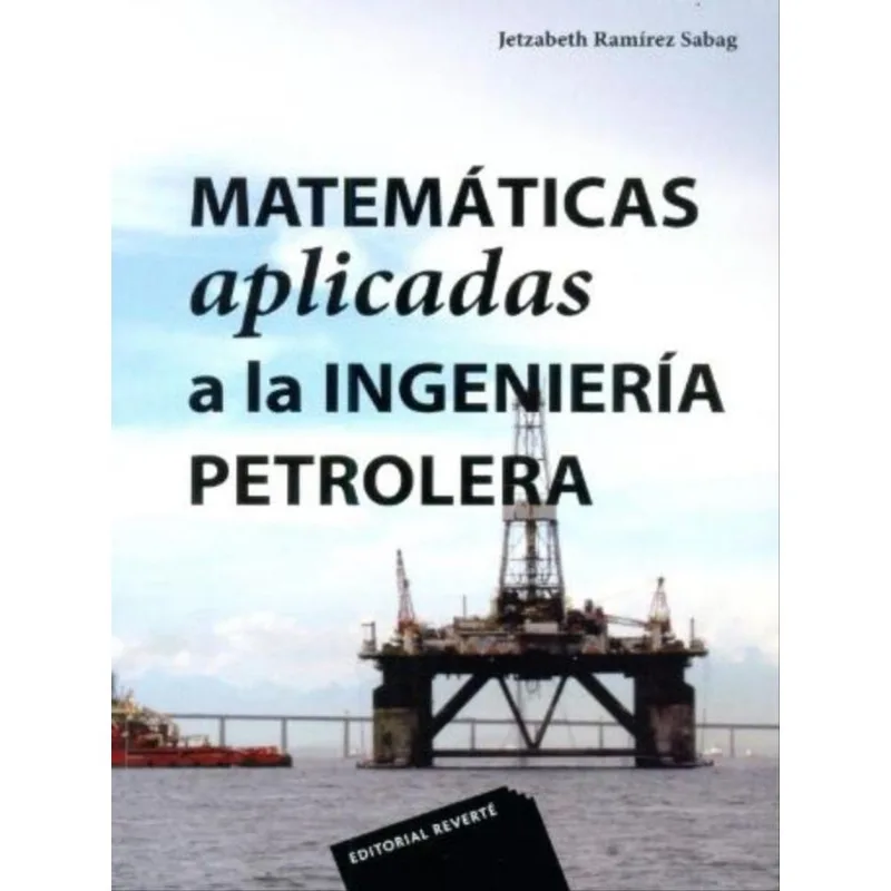 MATEMATICAS APLICADAS A LA INGENIERIA PETROLERA