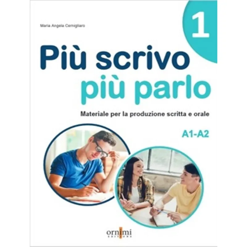 Piu Scrivo Piu Parlo 1 (A1-A2)