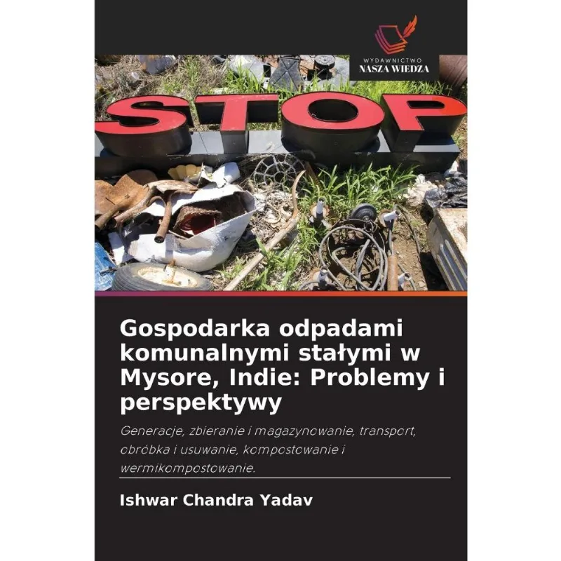 Gospodarka Odpadami Komunalnymi Stalymi W Mysore, Indie