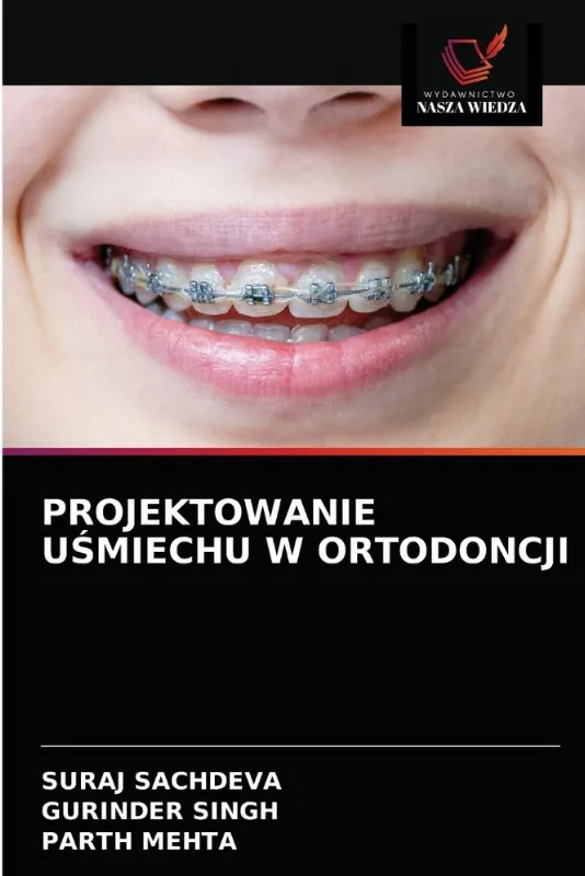 Projektowanie Usmiechu W Ortodoncji